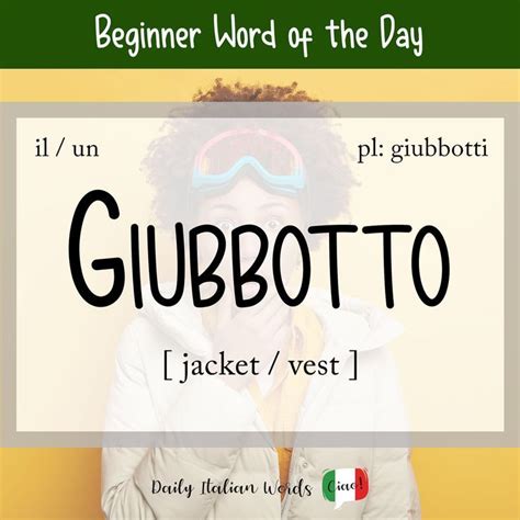 Italian Word of the Day: Giubbotto (jacket / vest)